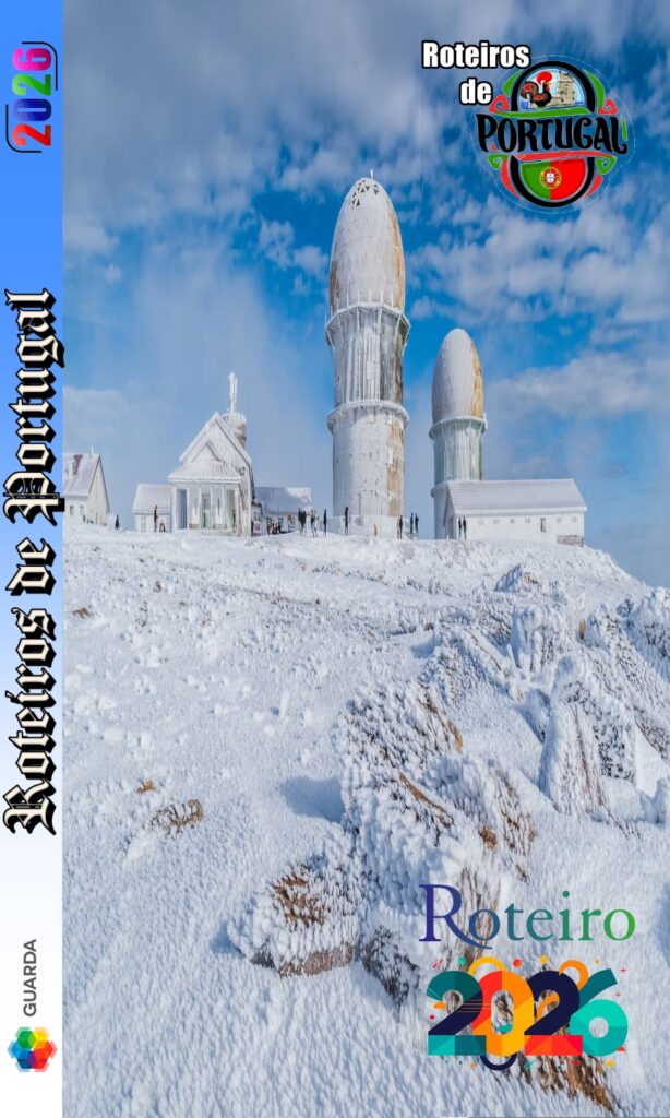 Roteiros de Portugal Guarda 2026