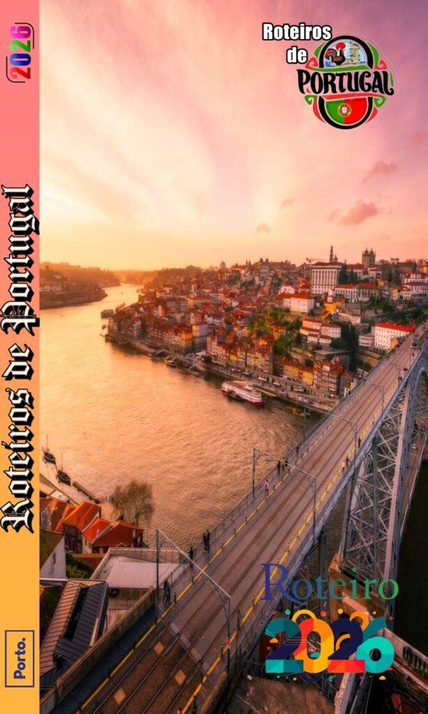 Roteiros de Portugal Porto 2026